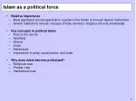 Islam as a political force - slide 1