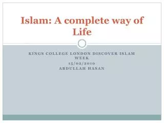 Islam: A complete way of Life