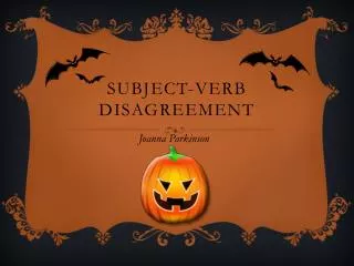 Subject-Verb Disagreement