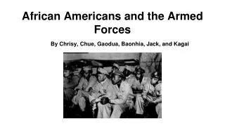 African Americans and the Armed Forces