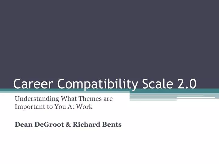 career compatibility scale 2 0