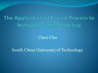 The Application of Fractal Process to Network Traffic Modeling