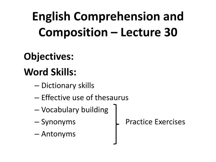 english comprehension and composition lecture 30