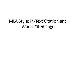 MLA Style: In-Text Citation and Works Cited Page