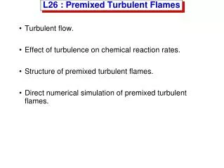 L26 : Premixed Turbulent Flames