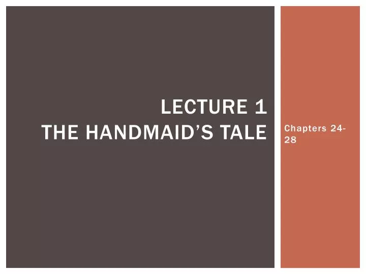 lecture 1 the handmaid s tale