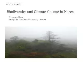 Biodiversity and Climate Change in Korea