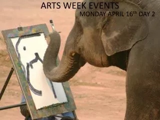ARTS WEEK EVENTS