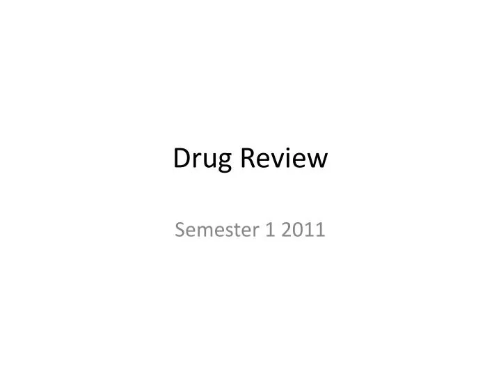 drug review