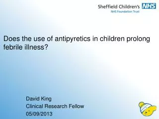 Does the use of antipyretics in children prolong febrile illness?