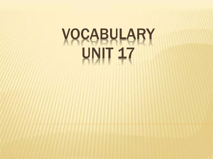 vocabulary unit 17