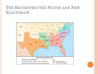 The Reconstructed States and New Electorate