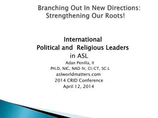 Branching Out In New Directions: Strengthening Our Roots!
