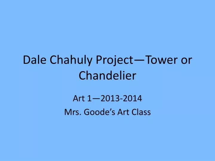 dale chahuly project tower or chandelier
