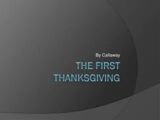 The first thanksgiving