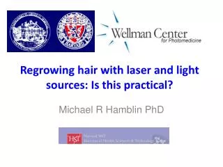 R egrowing hair with laser and light sources: Is this practical?