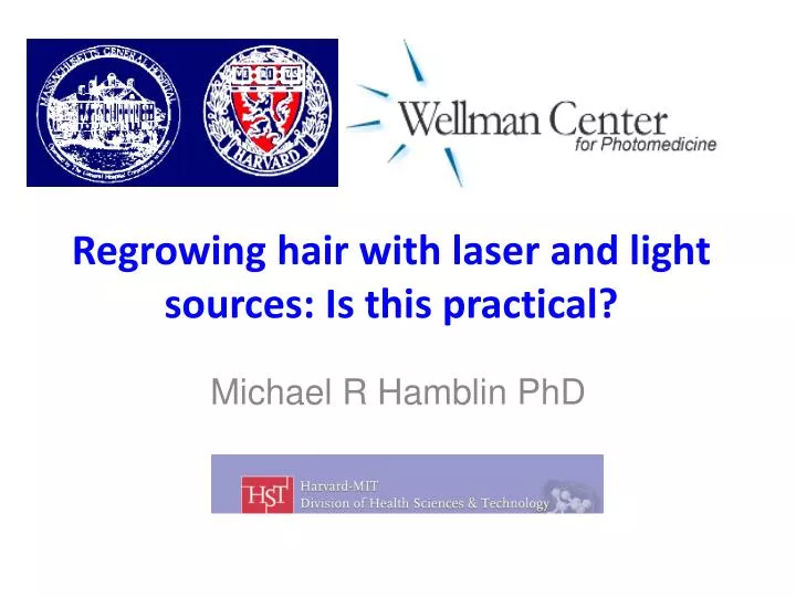 r egrowing hair with laser and light sources is this practical