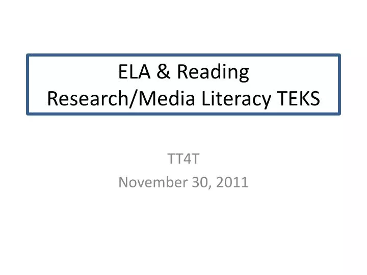 ela reading research media literacy teks