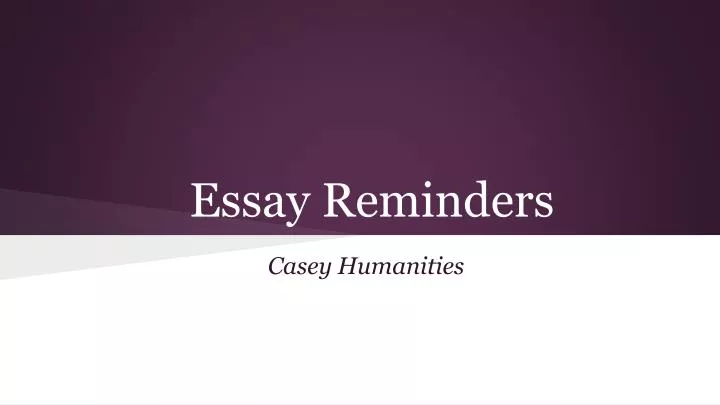 essay reminders