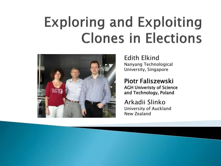exploring and exploiting clones in elections