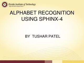 ALPHABET RECOGNITION USING SPHINX-4