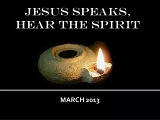 JESUS SPEAKS, Hear the Spirit
