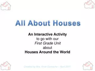 All About Houses