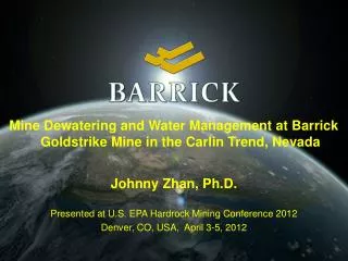 Mine Dewatering and Water Management at Barrick Goldstrike Mine in the Carlin Trend, Nevada