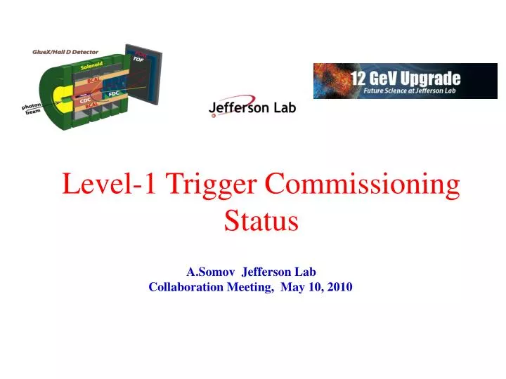 level 1 trigger commissioning status