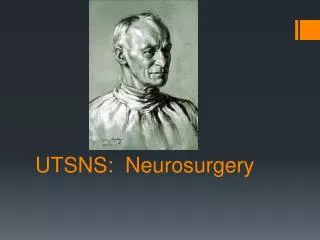 UTSNS: Neurosurgery