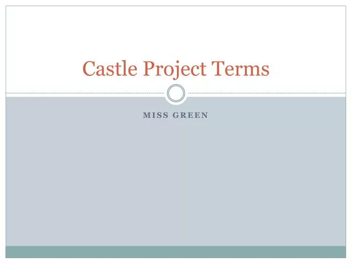 castle project terms