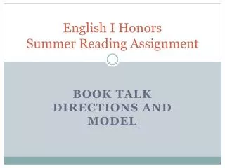 English I Honors Summer Reading Assignment