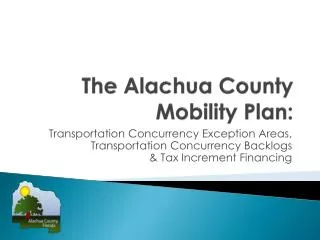 The Alachua County Mobility Plan:
