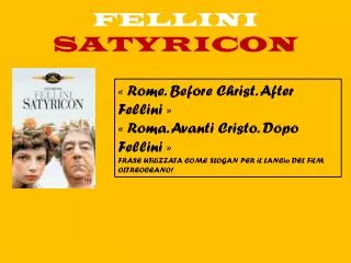 fellini satyricon