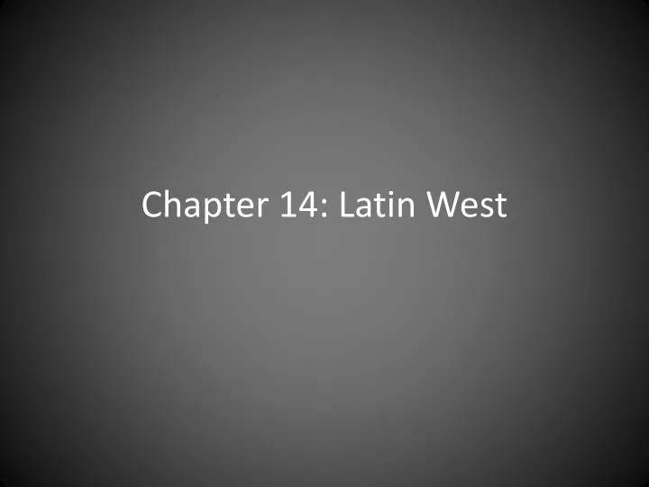 chapter 14 latin west