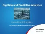 Big Data and Predictive Analytics - slide 1