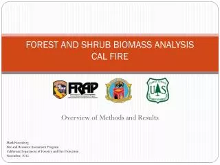 FOREST AND SHRUB BIOMASS ANALYSIS CAL FIRE