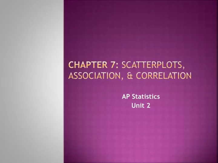 chapter 7 scatterplots association correlation