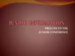 JUNIOR INFORMATION - slide 1