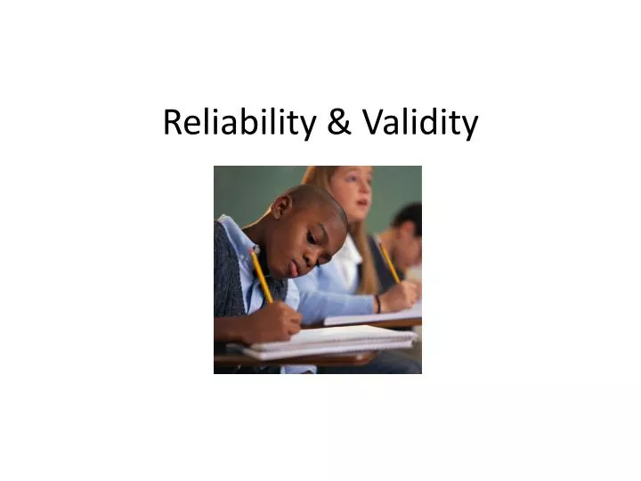 reliability validity