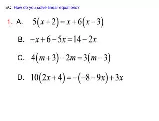 EQ : How do you solve linear equations?