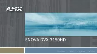 Enova DVX-3150HD