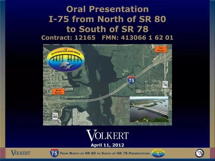 oral presentation i 75 from north of sr 80 to south of sr 78 contract 12165 fmn 413066 1 62 01