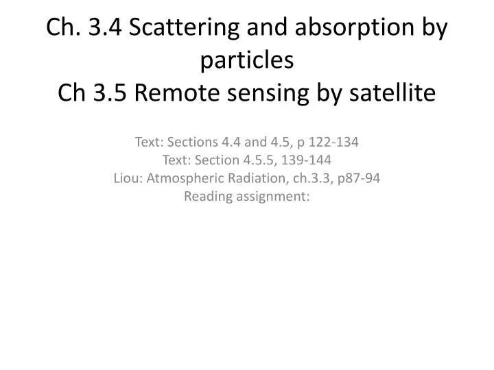 ch 3 4 scattering and absorption by particles ch 3 5 remote sensing by satellite