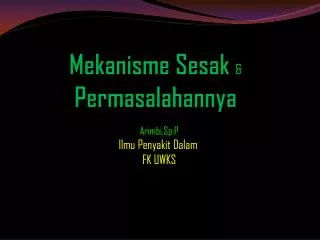 mekanisme sesak permasalahannya