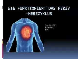 Wie funktioniert das Herz ? - Herzzyklus