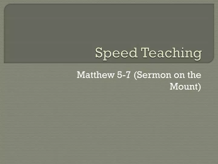 speed teaching