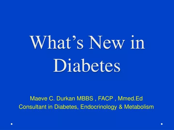 what s new in diabetes