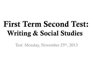 First Term Second Test: Writing &amp; Social Studies