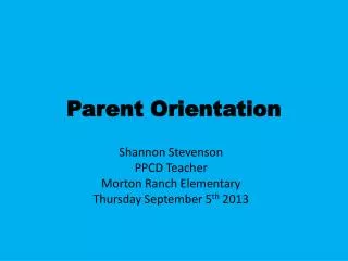 Parent Orientation